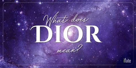 dior traduction francais|what does dior mean.